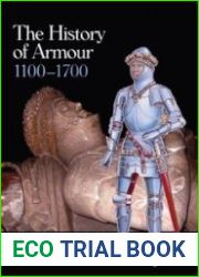 The History of Armour 1100-1700