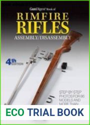 Gun Digest Book of Rimfire Rifles Assembly/Disassembly, 4th Edition