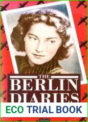 The Berlin Diaries 1940-1945