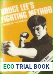 Bruce Lee|s Fighting Method, Vol. 4 Advanced Techniques