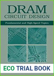 DRAM Circuit Design Fundamental and High-Speed Topics
