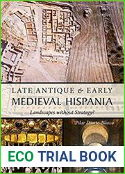 Late Antique and Early Medieval Hispania Landscapes Without Strategy?