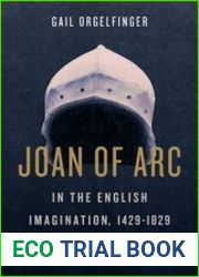 Joan of Arc in the English Imagination, 1429–1829
