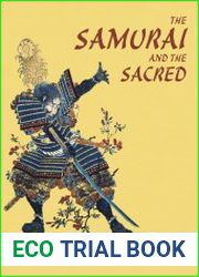 The Samurai and the Sacred (Osprey General Military)