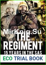 The Regiment 15 Years in the SAS (Osprey General Military)