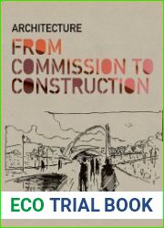 Architecture From Commission to Construction