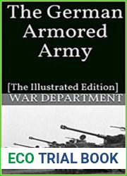 The German Armored Army [The Illustrated Edition]