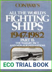Conway’s All the World’s Fighting Ships 1947-1982 II The Warsaw Pact and Non-Aligned Nations