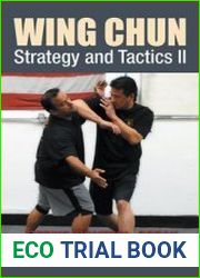 Wing Chun Strategy and Tactics II Strike, Control, Break
