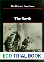 The Vietnam Experience - The North