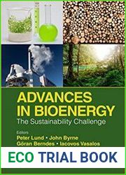 Advances in Bioenergy The Sustainability Challenge