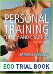 Personal Training Theory and Practice, 2nd Edition