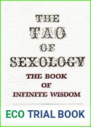 The Tao of Sexology The Book of Infinite Wisdom