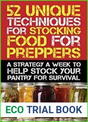 52 Unique Techniques for Stocking Food for Preppers