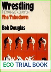 Wrestling The Making of a Champion- The Takedown