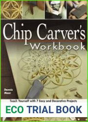 Chip Carver|s Workbook Teach Yourself with 7 Easy & Decorative Projects