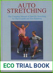 Autostretching The Complete Manual of Specific Stretching