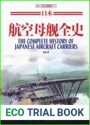 The Complete History of Japanese Aircraft Carriers