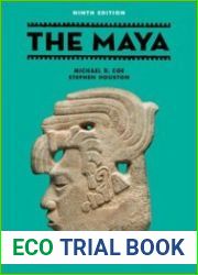 The Maya (9th Edition) (Ancient Peoples & Places)