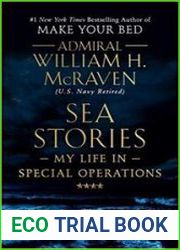 Sea Stories My Life in Special Operations