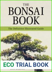 The Bonsai Book The Definitive Illustrated Guide