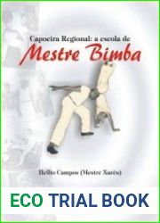 Capoeira Regional A Escola de Mestre Bimba