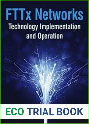 FTTx Networks Technology Implementation and Operation