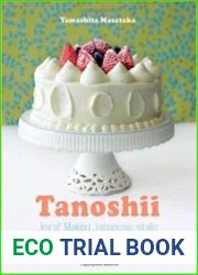 Tanoshii Joy of Making Japanese-style Cakes & Desserts