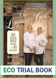 The Lagasse Girls Big Flavor, Bold Taste--and No Gluten!
