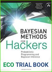 Bayesian Methods for Hackers Probabilistic Programming and Bayesian Inference