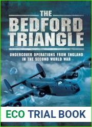 The Bedford Triangle Undercover Operations from England in World War II