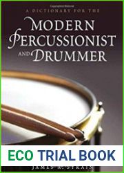 A Dictionary for the Modern Percussionist and Drummer