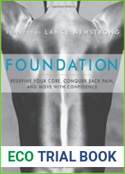 Foundation Redefine Your Core, Conquer Back Pain, and Move with Confidence