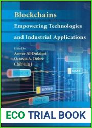 Blockchains Empowering Technologies and Industrial Applications