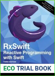 RxSwift. Reactive Programming with Swift, Third Edition