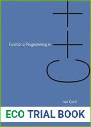 Functional Programming in C++ How to improve your C++ programs using functional techniques