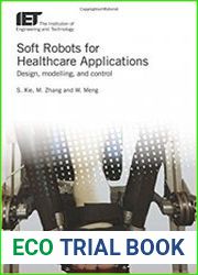 Soft Robots for Healthcare Applications Design, Modelling, and Control