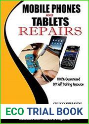 Mobile Phones and Tablets Repairs A Complete Guide for Beginners and Professionals