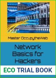 Network Basics for Hackers How Networks Work and How They Break
