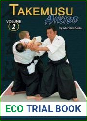 Takemusu Aikido Volume 2 More Basics