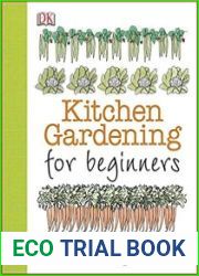Kitchen Gardening for Beginners A Simple Guide to Growing Fruit and Vegetables