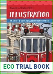 Anywhere, Anytime Art Illustration An artist|s guide to illustration on the go!
