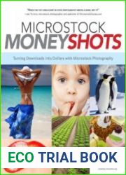 Microstock Money Shots Turning Downloads into Dollars with Microstock Photography