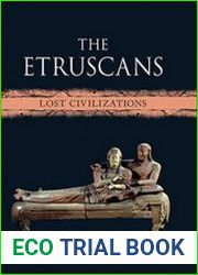 The Etruscans Lost Civilizations