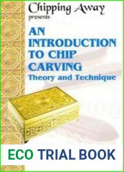 An Introduction to Chip Carving Theory and Technique