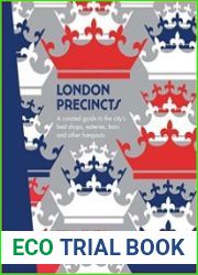 London Precincts A Curated Guide to the City|s Best Shops, Eateries, Bars and Other Hangouts