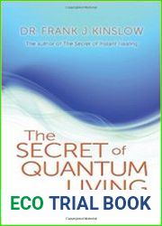 The Secret of Quantum Living