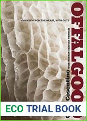 Offal Good Cooking from the Heart, with Guts