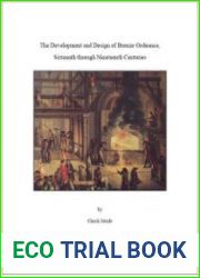 The Development and Design of Bronze Ordnance, Sixteenth through Nineteenth Centuries