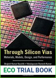 Through Silicon Vias Materials, Models, Design, and Performance